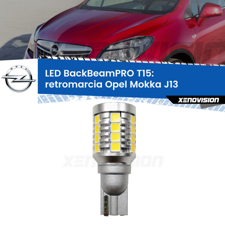 <strong>Luce retromarcia LED per Opel Mokka</strong> J13 2012 - 2019. Una lampadina <b>T15</b> esageratamente spinta: 15W di potenza, 20 volte più luce delle originali.