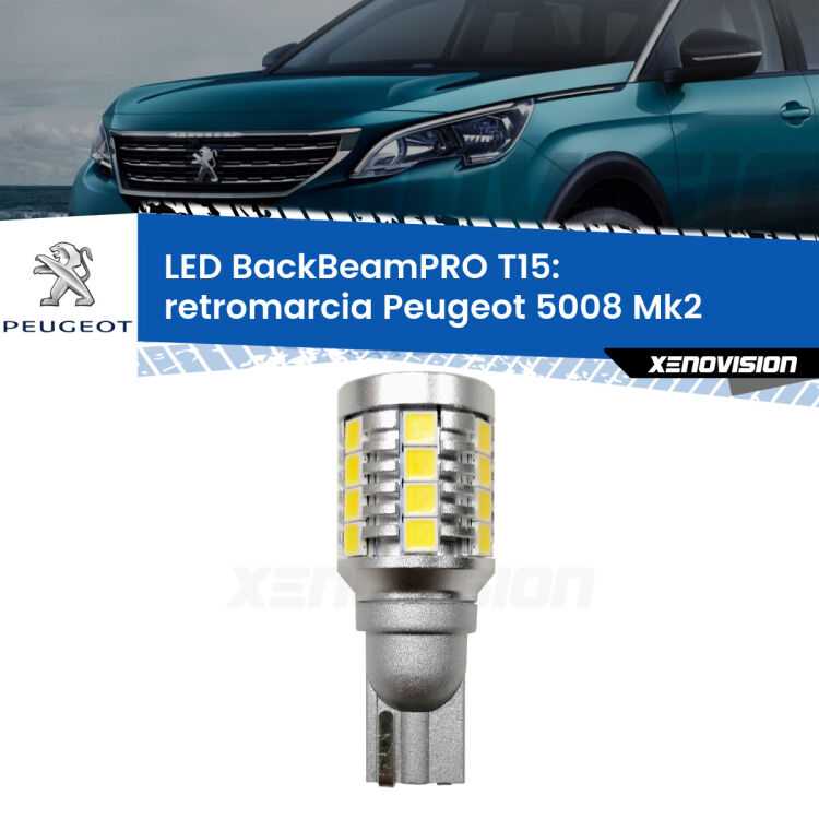 <strong>Luce retromarcia LED per Peugeot 5008</strong> Mk2 2017 in poi. Una lampadina <b>T15</b> esageratamente spinta: 15W di potenza, 20 volte più luce delle originali.