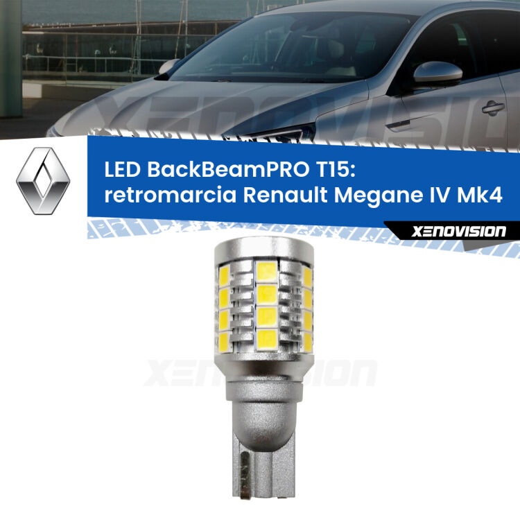 <strong>Luce retromarcia LED per Renault Megane IV</strong> Mk4 2016 in poi. Una lampadina <b>T15</b> esageratamente spinta: 15W di potenza, 20 volte più luce delle originali.