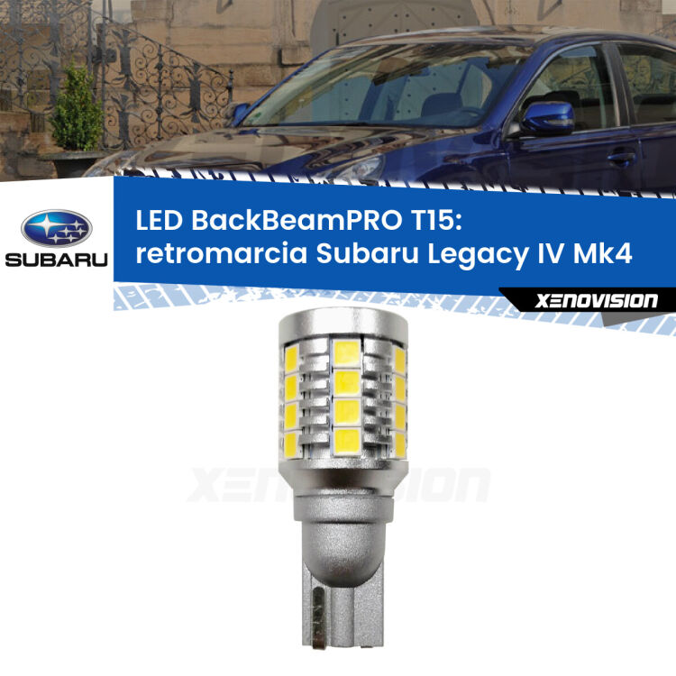 <strong>Luce retromarcia LED per Subaru Legacy IV</strong> Mk4 2003 - 2009. Una lampadina <b>T15</b> esageratamente spinta: 15W di potenza, 20 volte più luce delle originali.