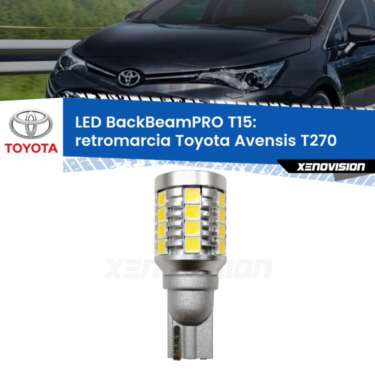 <strong>Luce retromarcia LED per Toyota Avensis</strong> T270 2009 - 2018. Una lampadina <b>T15</b> esageratamente spinta: 15W di potenza, 20 volte più luce delle originali.