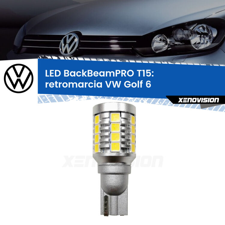 <strong>Luce retromarcia LED per VW Golf 6</strong>  restyling. Lampadina <b>T15</b> esageratamente spinta: 15W di potenza, 20 volte più luce delle originali.