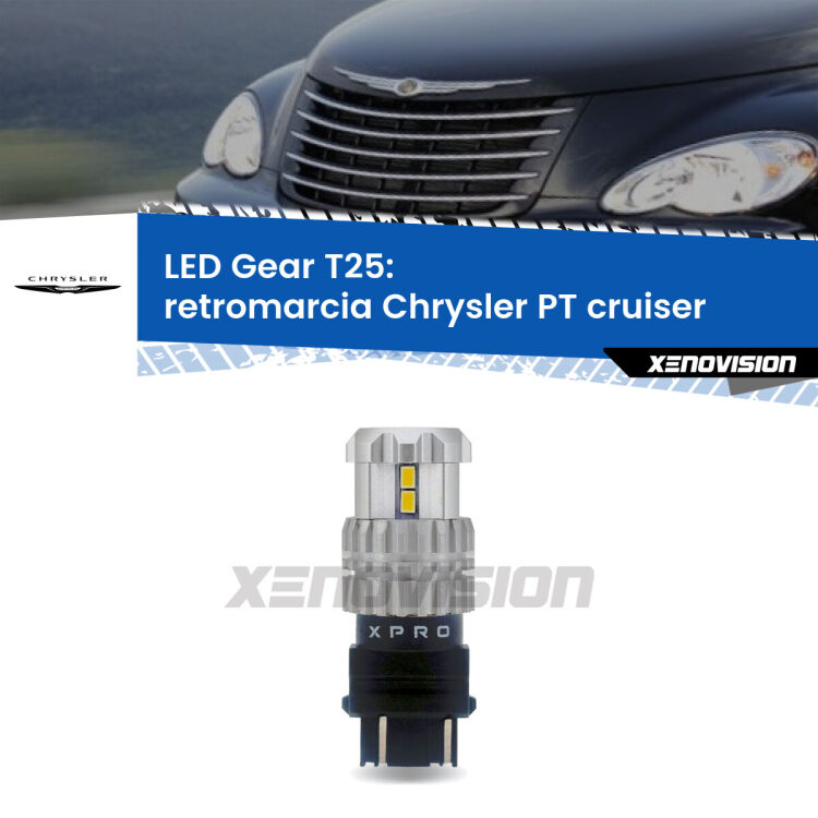 <strong>Retromarcia LED per Chrysler PT cruiser</strong>  2000 - 2010. Lampada <strong>T25</strong> 6000k modello Gear.