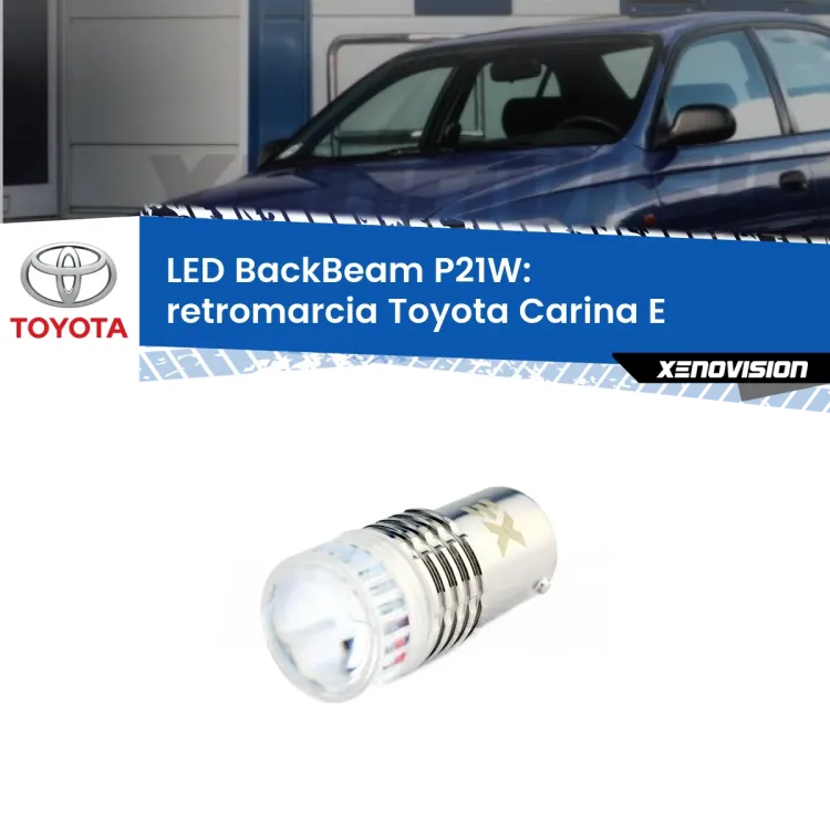 <strong>Retromarcia LED per Toyota Carina E</strong>  1992 - 1997. Lampada <strong>P21W</strong> canbus. Illumina a giorno con questo straordinario cannone LED a luminosità estrema.