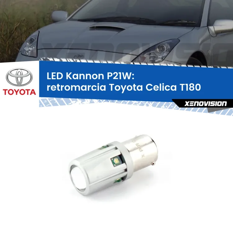 <strong>LED per Retromarcia Toyota Celica T180 1989 - 1993.</strong>Lampadina P21W con una poderosa illuminazione frontale rafforzata da 5 potenti chip laterali.