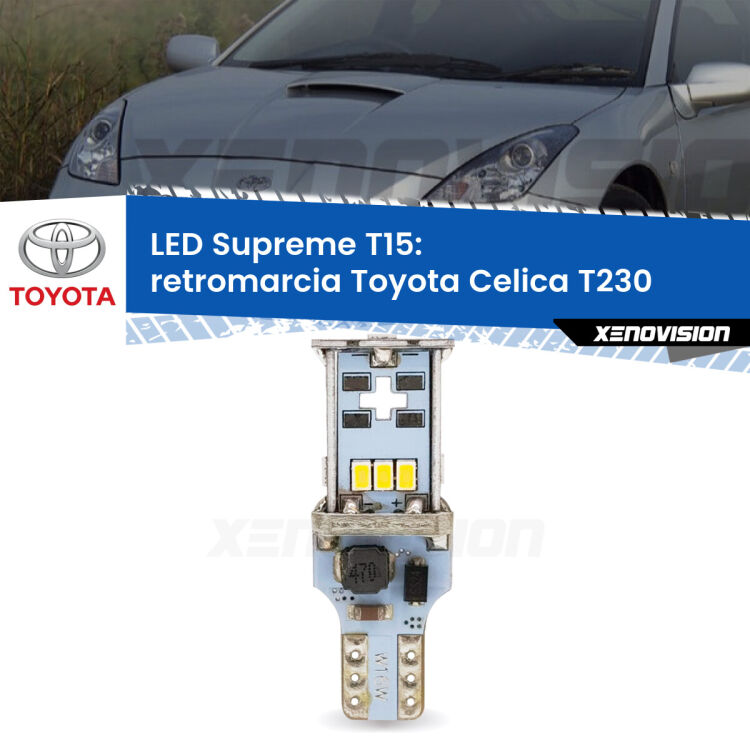 <strong>LED retromarcia per Toyota Celica</strong> T230 1999 - 2005. 15 Chip CREE 3535, sviluppa un'incredibile potenza. Qualità Massima. Oltre 6W reali di pura potenza.