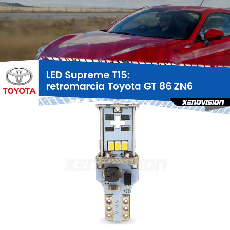 <strong>LED retromarcia per Toyota GT 86</strong> ZN6 2012 - 2020. 15 Chip CREE 3535, sviluppa un'incredibile potenza. Qualità Massima. Oltre 6W reali di pura potenza.