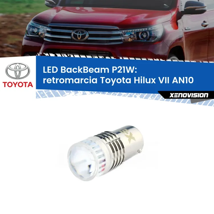 <strong>Retromarcia LED per Toyota Hilux VII</strong> AN10 2004 - 2015. Lampada <strong>P21W</strong> canbus. Illumina a giorno con questo straordinario cannone LED a luminosità estrema.