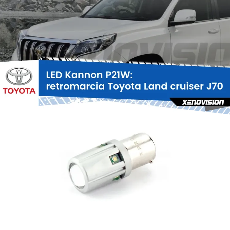 <strong>LED per Retromarcia Toyota Land cruiser J70 1984 - 1996.</strong>Lampadina P21W con una poderosa illuminazione frontale rafforzata da 5 potenti chip laterali.