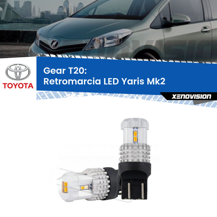 <strong>LED T20 </strong><strong>retromarcia</strong> <strong>Toyota</strong> <strong>Yaris </strong>(Mk2) TMC. Coppia LED effetto Stealth, ottima resa in ogni direzione, Qualità Massima.