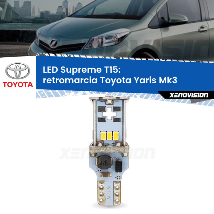 <strong>LED retromarcia per Toyota Yaris</strong> Mk3 2010 - 2019. 15 Chip CREE 3535, sviluppa un'incredibile potenza. Qualità Massima. Oltre 6W reali di pura potenza.