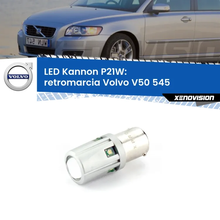 <strong>LED per Retromarcia Volvo V50 545 2003 - 2012.</strong>Lampadina P21W con una poderosa illuminazione frontale rafforzata da 5 potenti chip laterali.