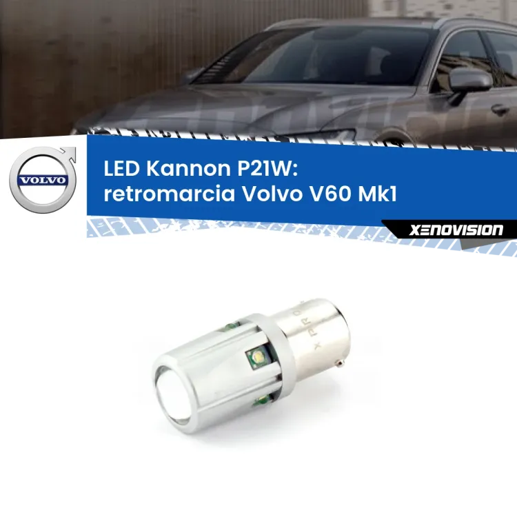 <strong>LED per Retromarcia Volvo V60 Mk1 2010 - 2018.</strong>Lampadina P21W con una poderosa illuminazione frontale rafforzata da 5 potenti chip laterali.