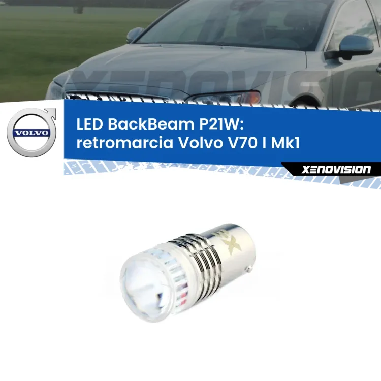 <strong>Retromarcia LED per Volvo V70 I</strong> Mk1 1996 - 2000. Lampada <strong>P21W</strong> canbus. Illumina a giorno con questo straordinario cannone LED a luminosità estrema.