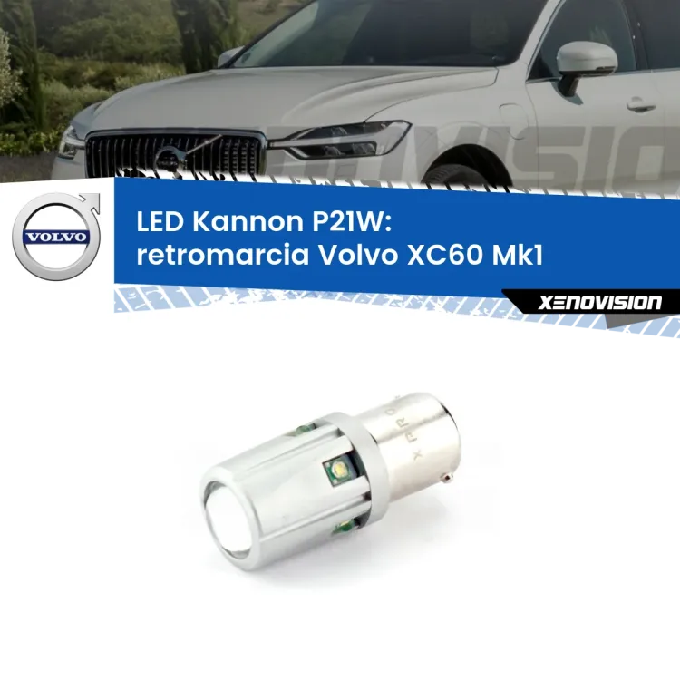 <strong>LED per Retromarcia Volvo XC60 Mk1 2008 - 2016.</strong>Lampadina P21W con una poderosa illuminazione frontale rafforzata da 5 potenti chip laterali.