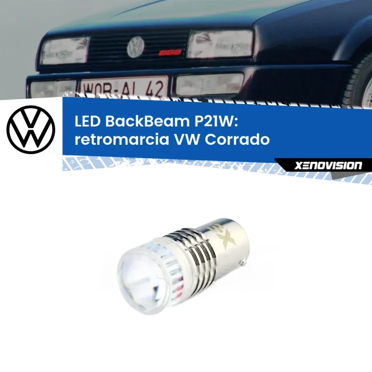 <strong>Retromarcia LED per VW Corrado</strong>  1988 - 1995. Lampada <strong>P21W</strong> canbus. Illumina a giorno con questo straordinario cannone LED a luminosità estrema.