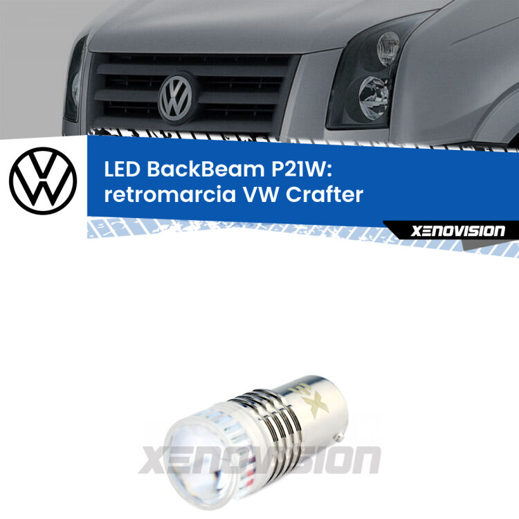 <strong>Retromarcia LED per VW Crafter</strong>  2006 - 2016. Lampada <strong>P21W</strong> canbus. Illumina a giorno con questo straordinario cannone LED a luminosità estrema.