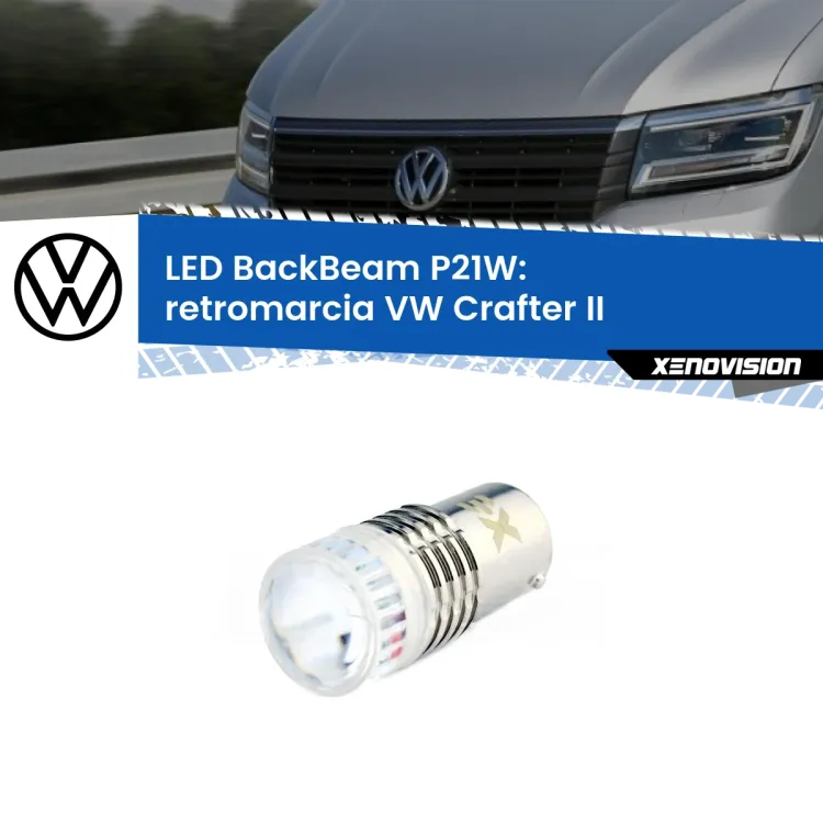 <strong>Retromarcia LED per VW Crafter</strong> II 2016 in poi. Lampada <strong>P21W</strong> canbus. Illumina a giorno con questo straordinario cannone LED a luminosità estrema.