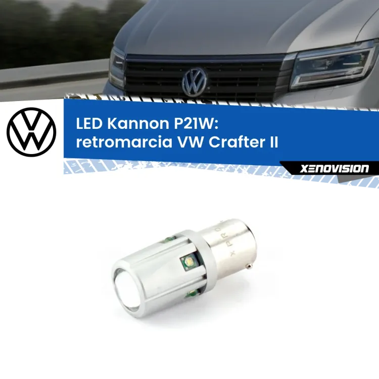 <strong>LED per Retromarcia VW Crafter II 2016 in poi.</strong>Lampadina P21W con una poderosa illuminazione frontale rafforzata da 5 potenti chip laterali.