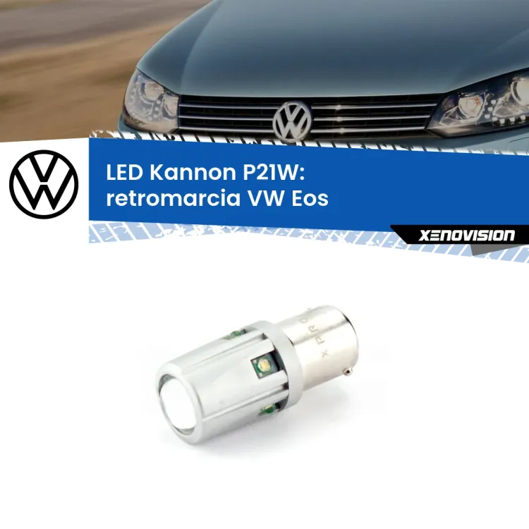 <strong>LED per Retromarcia VW Eos  2006 - 2010.</strong>Lampadina P21W con una poderosa illuminazione frontale rafforzata da 5 potenti chip laterali.