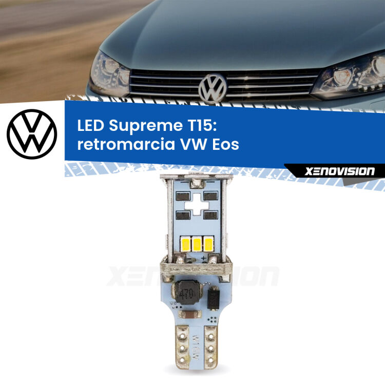 <strong>LED retromarcia per VW Eos</strong>  2011 - 2015. 15 Chip CREE 3535, sviluppa un'incredibile potenza. Qualità Massima. Oltre 6W reali di pura potenza.