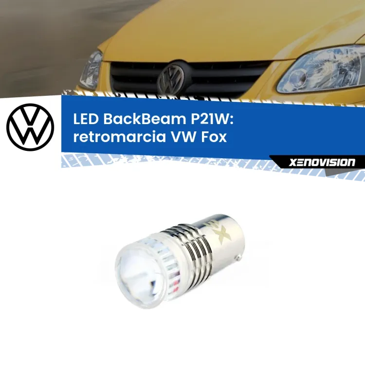 <strong>Retromarcia LED per VW Fox</strong>  2003 - 2014. Lampada <strong>P21W</strong> canbus. Illumina a giorno con questo straordinario cannone LED a luminosità estrema.