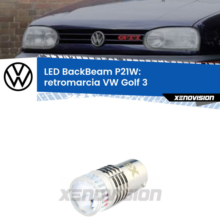 <strong>Retromarcia LED per VW Golf 3</strong>  1991 - 1997. Lampada <strong>P21W</strong> canbus. Illumina a giorno con questo straordinario cannone LED a luminosità estrema.