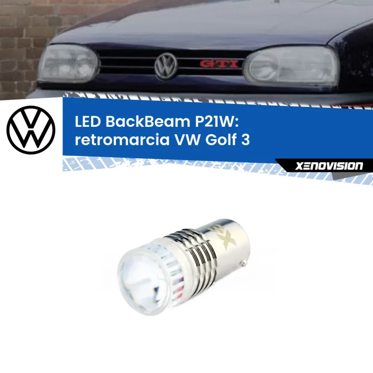 <strong>Retromarcia LED per VW Golf 3</strong>  1991 - 1997. Lampada <strong>P21W</strong> canbus. Illumina a giorno con questo straordinario cannone LED a luminosità estrema.