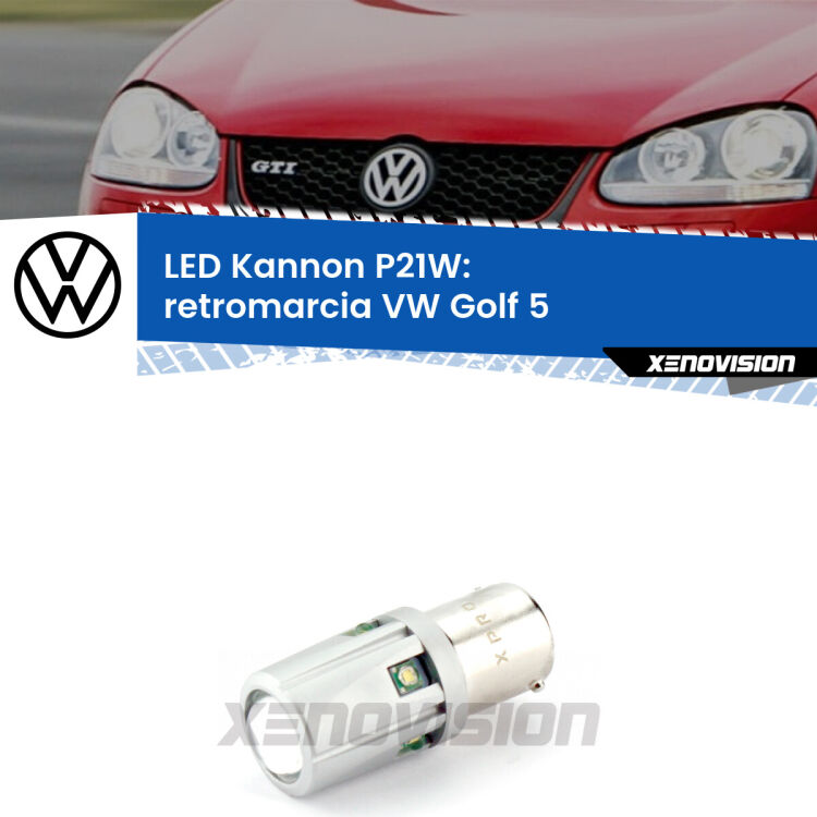 <strong>LED per Retromarcia VW Golf 5  2003 - 2009.</strong>Lampadina P21W con una poderosa illuminazione frontale rafforzata da 5 potenti chip laterali.