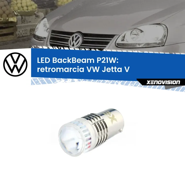 <strong>Retromarcia LED per VW Jetta</strong> V 2005 - 2010. Lampada <strong>P21W</strong> canbus. Illumina a giorno con questo straordinario cannone LED a luminosità estrema.