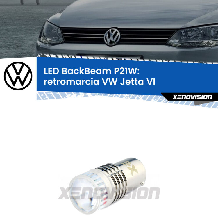 <strong>Retromarcia LED per VW Jetta</strong> VI prima serie. Lampada <strong>P21W</strong> canbus. Illumina a giorno con questo straordinario cannone LED a luminosità estrema.