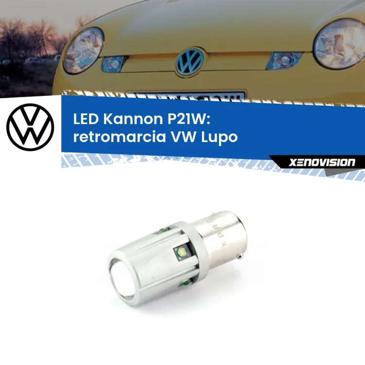 <strong>LED per Retromarcia VW Lupo  1998 - 2005.</strong>Lampadina P21W con una poderosa illuminazione frontale rafforzata da 5 potenti chip laterali.