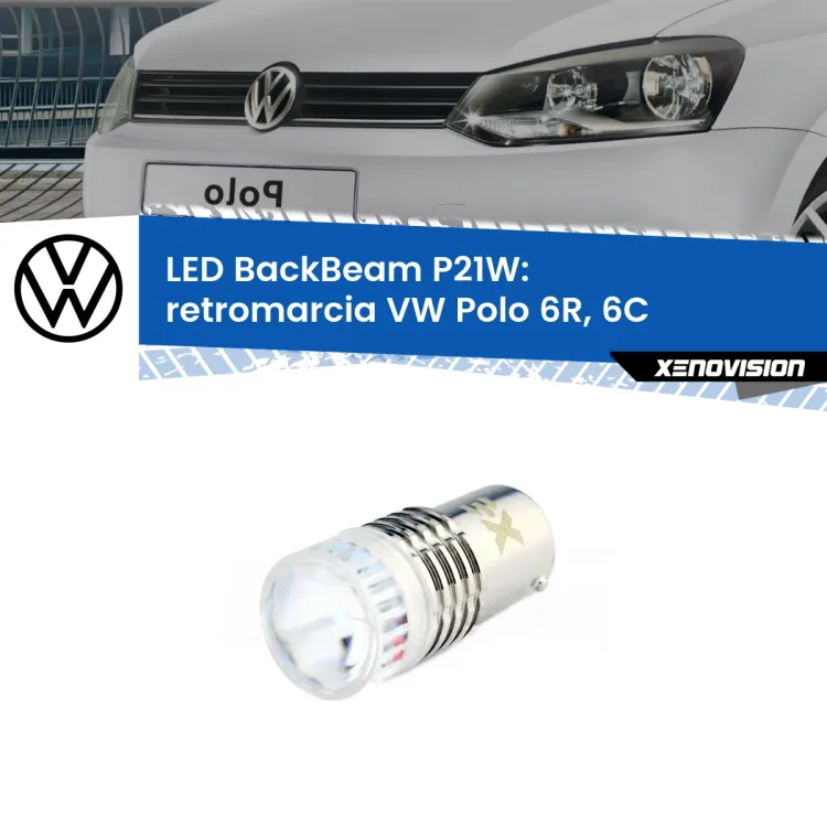 <strong>Retromarcia LED per VW Polo</strong> 6R, 6C 2009 - 2016. Lampada <strong>P21W</strong> canbus. Illumina a giorno con questo straordinario cannone LED a luminosità estrema.