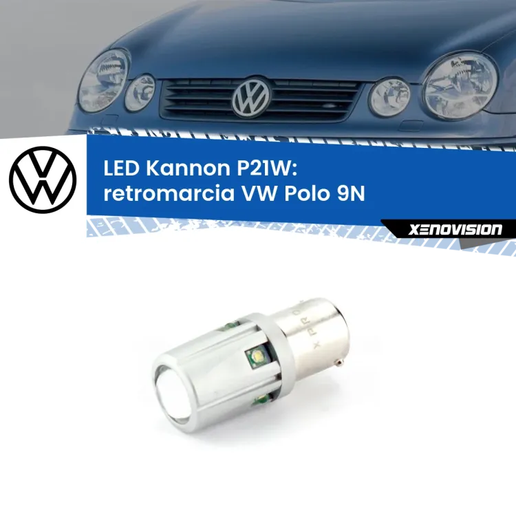 <strong>LED per Retromarcia VW Polo 9N 2002 - 2008.</strong>Lampadina P21W con una poderosa illuminazione frontale rafforzata da 5 potenti chip laterali.