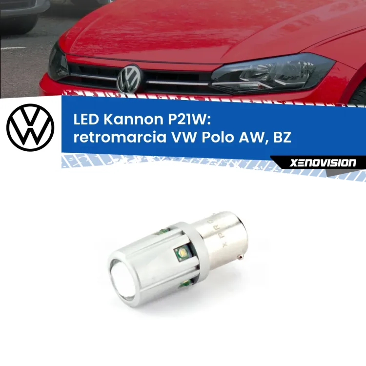 <strong>LED per Retromarcia VW Polo AW, BZ restyling.</strong>Lampadina P21W con una poderosa illuminazione frontale rafforzata da 5 potenti chip laterali.