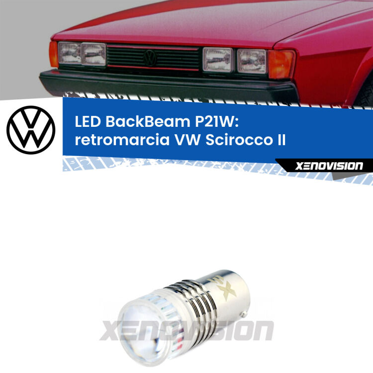 <strong>Retromarcia LED per VW Scirocco</strong> II 1980 - 1992. Lampada <strong>P21W</strong> canbus. Illumina a giorno con questo straordinario cannone LED a luminosità estrema.