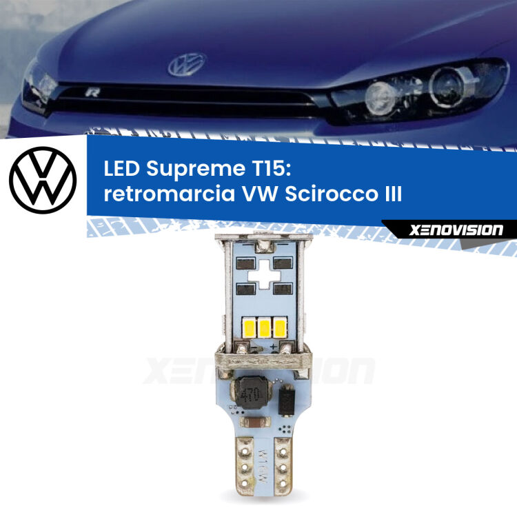 <strong>LED retromarcia per VW Scirocco</strong> III 2008 - 2017. 15 Chip CREE 3535, sviluppa un'incredibile potenza. Qualità Massima. Oltre 6W reali di pura potenza.