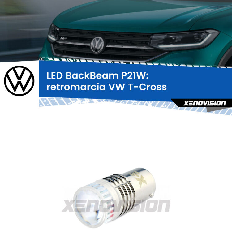 <strong>Retromarcia LED per VW T-Cross</strong>  in poi. Lampada <strong>P21W</strong> canbus. Illumina a giorno con questo straordinario cannone LED a luminosità estrema.