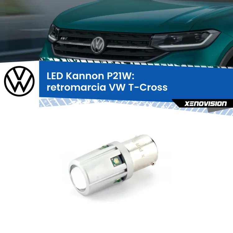 <strong>LED per Retromarcia VW T-Cross  in poi.</strong>Lampadina P21W con una poderosa illuminazione frontale rafforzata da 5 potenti chip laterali.