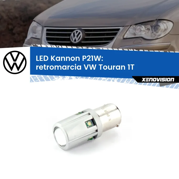 <strong>LED per Retromarcia VW Touran 1T 2003 - 2009.</strong>Lampadina P21W con una poderosa illuminazione frontale rafforzata da 5 potenti chip laterali.