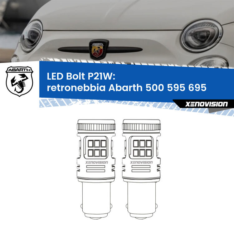 <strong>Retronebbia LED per Abarth 500 595 695</strong>  2008 - 2014. Coppia lampade <strong>P21W</strong> modello Bolt canbus.