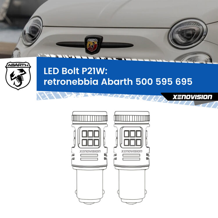 <strong>Retronebbia LED per Abarth 500 595 695</strong>  2008 - 2014. Coppia lampade <strong>P21W</strong> modello Bolt canbus.