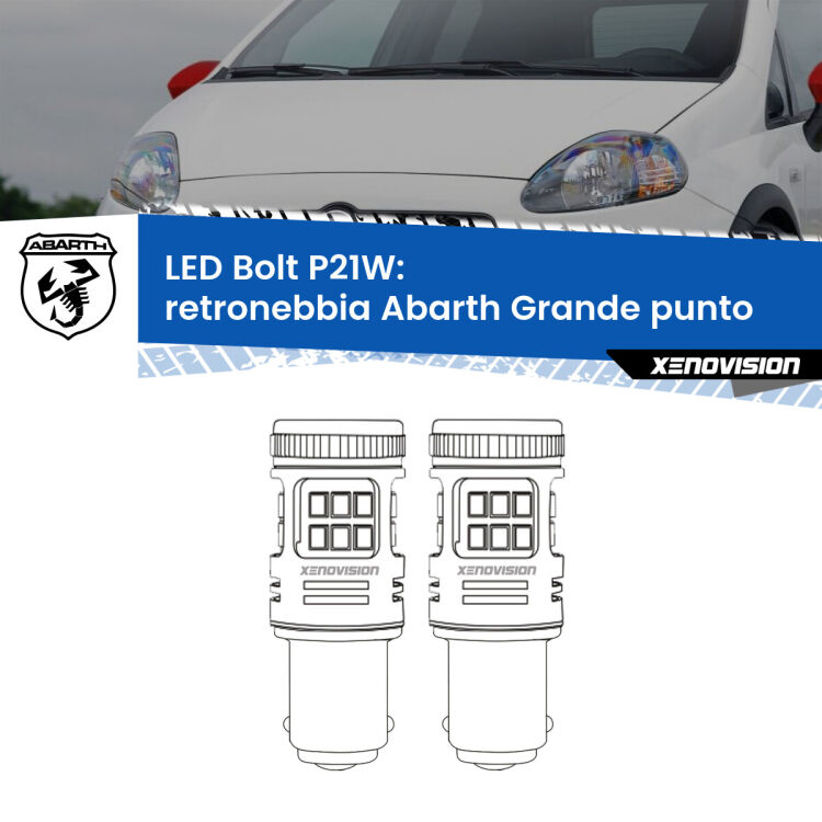 <strong>Retronebbia LED per Abarth Grande punto</strong>  2007 - 2010. Coppia lampade <strong>P21W</strong> modello Bolt canbus.