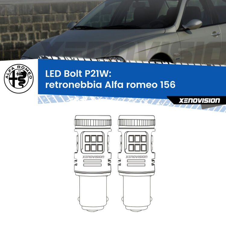 <strong>Retronebbia LED per Alfa romeo 156</strong>  1997 - 2005. Coppia lampade <strong>P21W</strong> modello Bolt canbus.