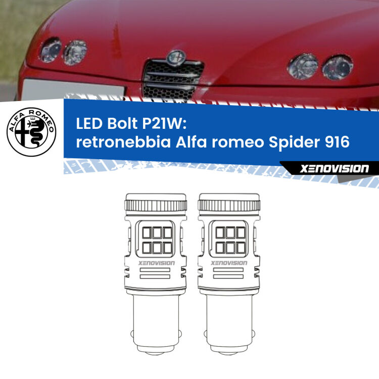 <strong>Retronebbia LED per Alfa romeo Spider</strong> 916 1995 - 2005. Coppia lampade <strong>P21W</strong> modello Bolt canbus.