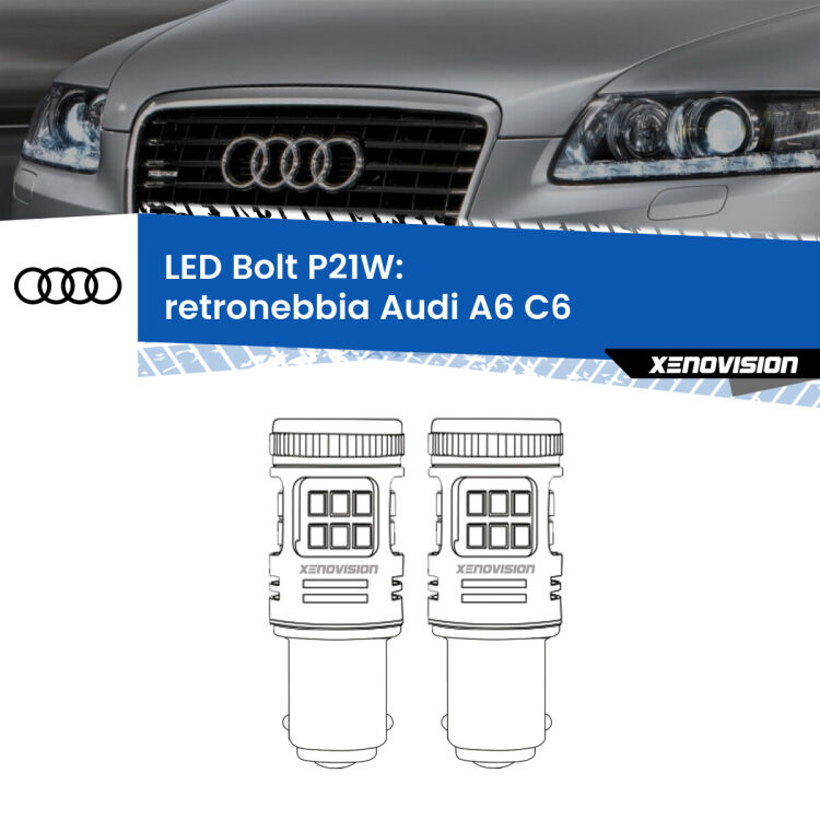 <strong>Retronebbia LED per Audi A6</strong> C6 prima serie. Coppia lampade <strong>P21W</strong> modello Bolt canbus.