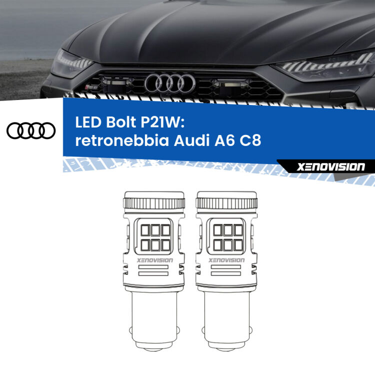 <strong>Retronebbia LED per Audi A6</strong> C8 2018 in poi. Coppia lampade <strong>P21W</strong> modello Bolt canbus.