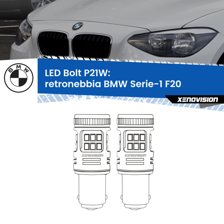 <strong>Retronebbia LED per BMW Serie-1</strong> F20 2010 - 2014. Coppia lampade <strong>P21W</strong> modello Bolt canbus.