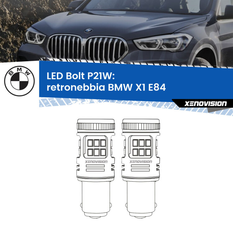 <strong>Retronebbia LED per BMW X1</strong> E84 2009 - 2015. Coppia lampade <strong>P21W</strong> modello Bolt canbus.