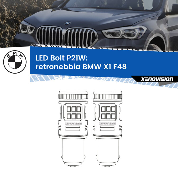 <strong>Retronebbia LED per BMW X1</strong> F48 2016 - 2021. Coppia lampade <strong>P21W</strong> modello Bolt canbus.